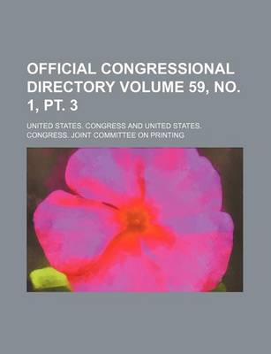 Book cover for Official Congressional Directory Volume 59, No. 1, PT. 3