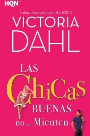 Cover of Las chicas buenas no... mienten