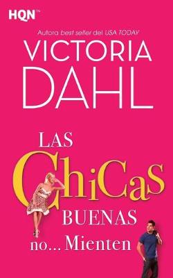 Book cover for Las chicas buenas no... mienten