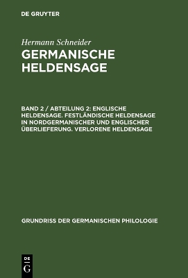 Cover of Englische Heldensage. Festlandische Heldensage in Nordgermanischer Und Englischer UEberlieferung. Verlorene Heldensage