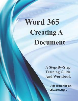 Book cover for Word 365 - Creating A Document