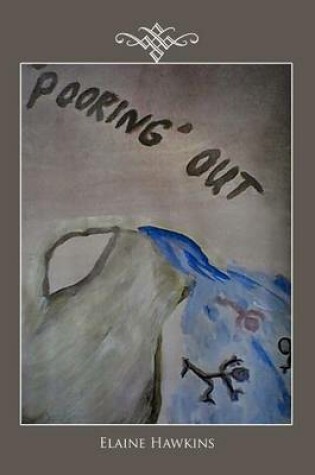 Cover of 'Pooring' Out