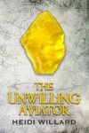 Book cover for The Unwilling Aviator