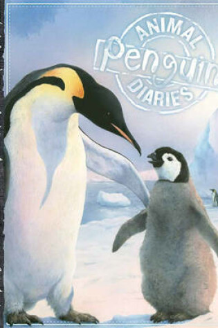 Cover of Animal Diaries: Penguin