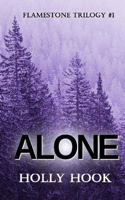 Book cover for Alone (#1 Flamestone Trilogy)