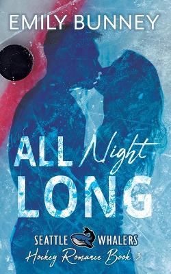 Book cover for All Night Long