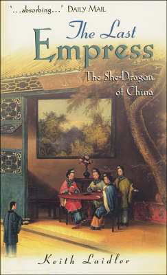 Book cover for The Last Empress - the She-Dragon of China Us Edition