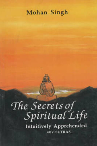 Cover of The Secrets of Spiritual Life