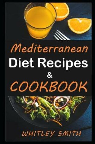 Cover of Mediterranean DIET RECIPES & COOKBOOK