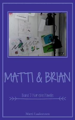 Book cover for Matti & Brian 7