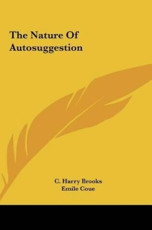 Cover of The Nature of Autosuggestion