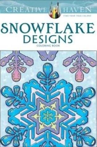 Cover of Creative Haven Snowflake Designs Coloring Book