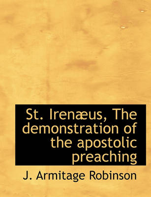 Book cover for St. Iren Us, the Demonstration of the Apostolic Preaching