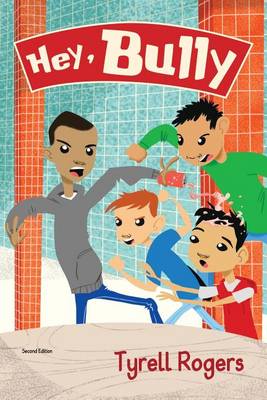 Book cover for Hey, Bully - Second Edition