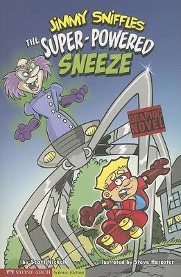 Book cover for Super-Powered Sneeze: Jimmy Sniffles (Graphic Sparks)