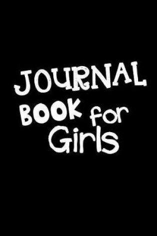 Cover of Journal Book For Girls