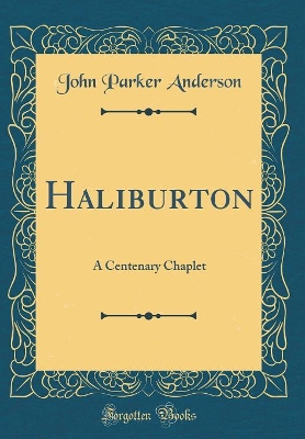 Book cover for Haliburton: A Centenary Chaplet (Classic Reprint)