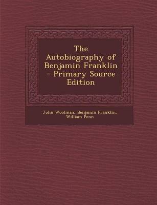Book cover for The Autobiography of Benjamin Franklin - Primary Source Edition