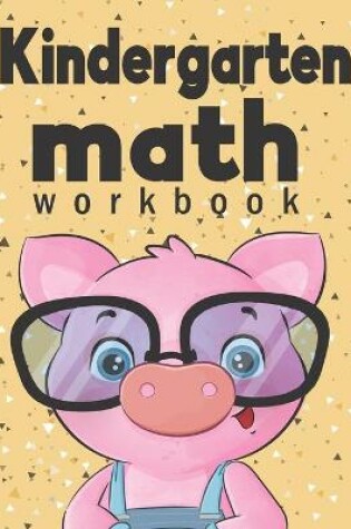 Cover of Kindergarten Math Workbook