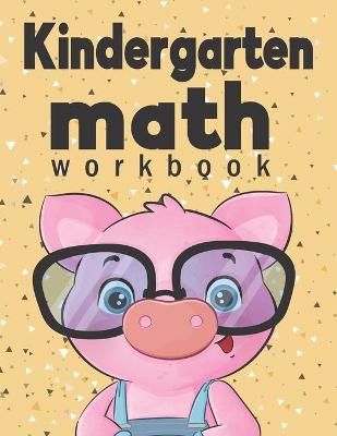 Book cover for Kindergarten Math Workbook