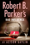 Book cover for Robert B. Parker's Bad Influence