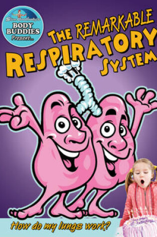 Cover of Remarkable Respiratory System