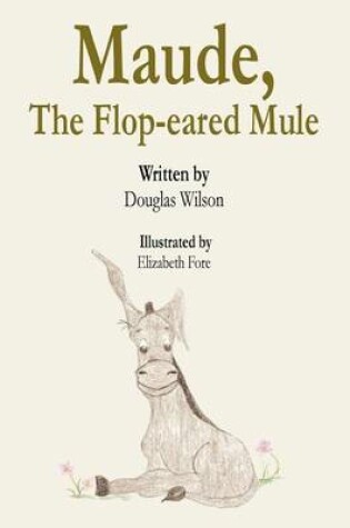 Cover of Maude, the Flop-Eared Mule