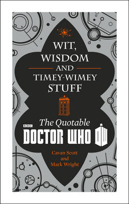 Book cover for Doctor Who: Wit, Wisdom and Timey Wimey Stuff – The Quotable Doctor Who