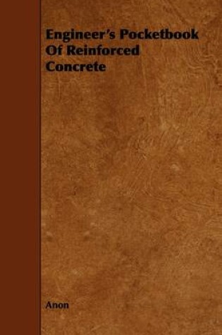 Cover of Engineer's Pocketbook Of Reinforced Concrete