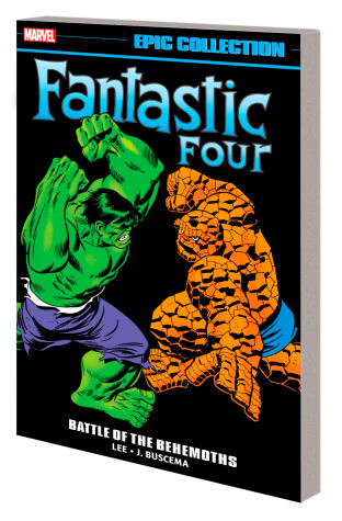 Book cover for Fantastic Four Epic Collection: Battle of the Behemoths