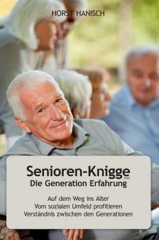 Cover of Senioren-Knigge 2100 - Die Generation Erfahrung