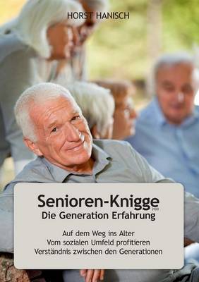 Book cover for Senioren-Knigge 2100 - Die Generation Erfahrung