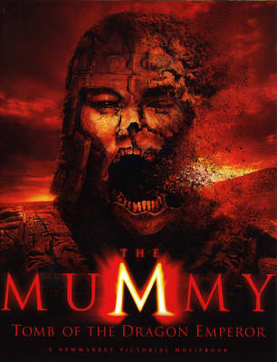 Book cover for "The Mummy: Tomb of the Dragon Emperor"