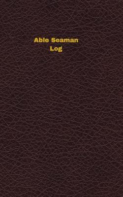 Book cover for Able Seaman Log