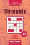 Book cover for Sudoku Small Straights - 200 Master Puzzles 5x5 (Volume 5)