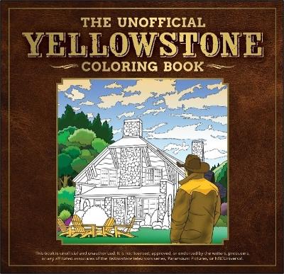 Book cover for The Unofficial Yellowstone Coloring Book