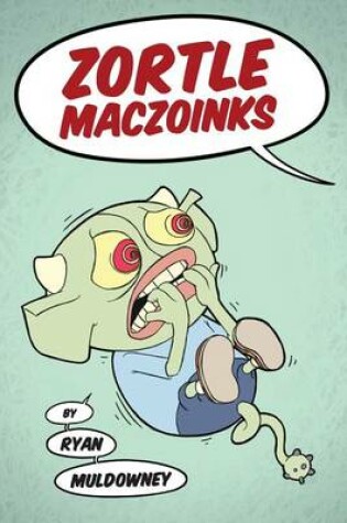 Cover of Zortle MacZoinks