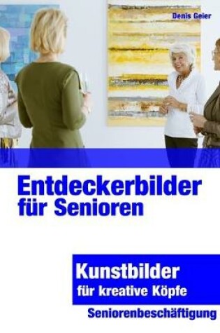 Cover of Entdeckerbilder für Senioren