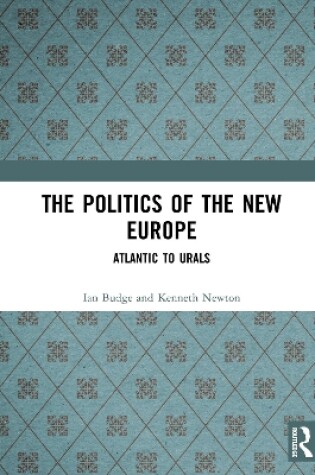 Cover of The Politics of the New Europe