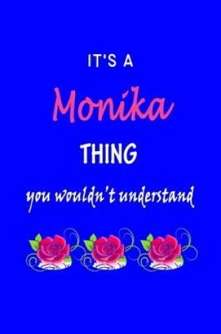 Cover of It's A Monika Thing You Wouldn't Understand