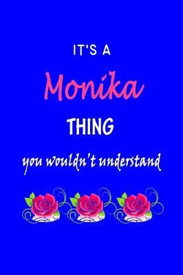 Book cover for It's A Monika Thing You Wouldn't Understand