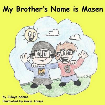 Book cover for My Brother's Name Is Masen