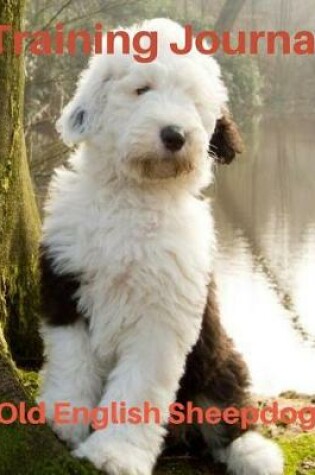 Cover of Training Journal Old English Sheepdog