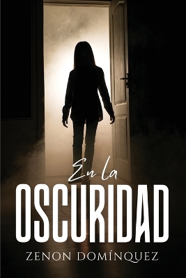 Cover of En la oscuridad