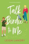 Book cover for Talk Birdie to Me