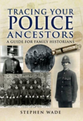 Book cover for Tracing Your Police Ancestors