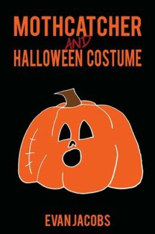 Cover of Mothcatcher and Halloween Costume