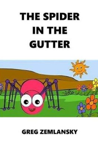 Cover of The Spider in the Gutter
