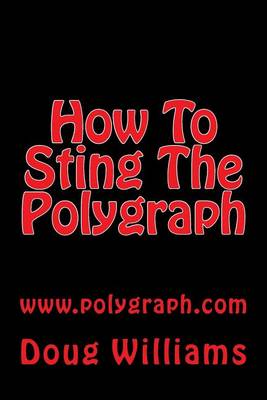 Book cover for How to Sting the Polygraph