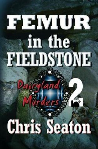 Cover of Femur in the Fieldstone